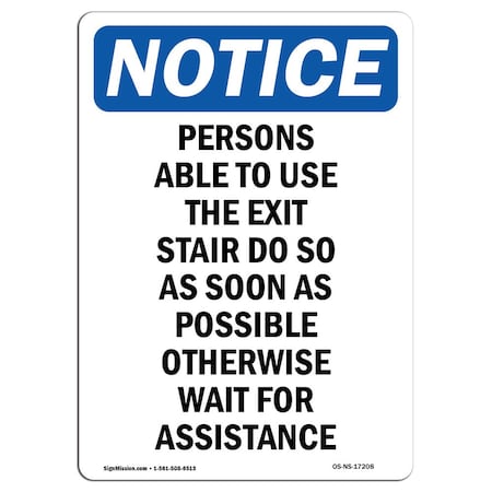 OSHA Notice Sign, Persons Able To Use The Exit Stair, 24in X 18in Rigid Plastic
